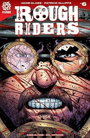 Rough Riders #6 by Adam Glass, Pat Olliffe, Gabe Eltaeb