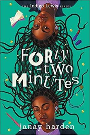 Forty-two Minutes by Janay Harden