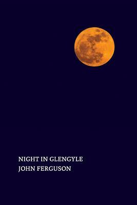 Night in Glengyle by John Ferguson