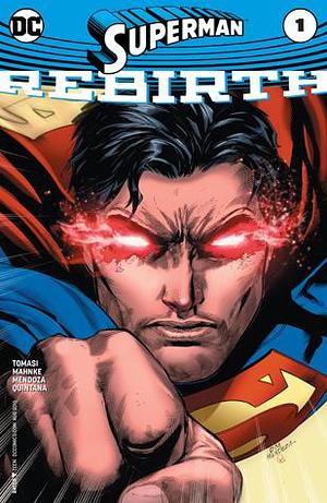 Superman: Rebirth (2016) #1 by Peter J. Tomasi, Peter J. Tomasi, Patrick Gleason