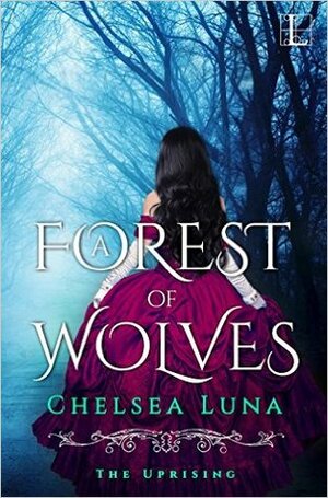 A Forest of Wolves by Chelsea Luna