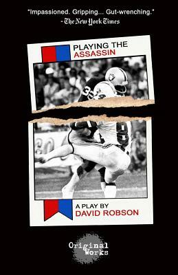 Playing The Assassin by David Robson