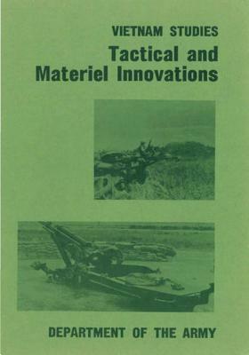 Tactical and Material Innovations by Department of the Army