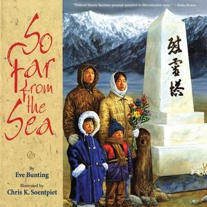 So Far from the Sea by Eve Bunting