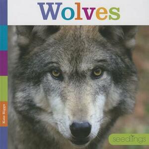 Wolves by Kate Riggs