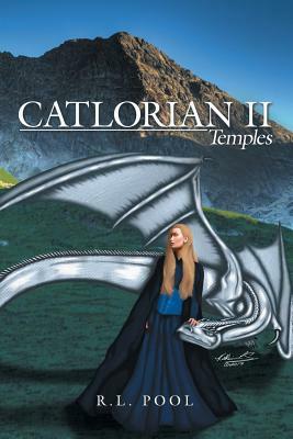 Catlorian II: Temples by R. L. Pool