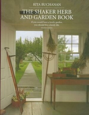 Shaker Herb and Garden Book by Rita Buchanan