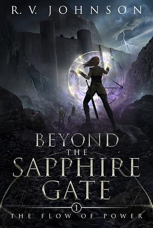 Beyond the Sapphire Gate by R.V. Johnson