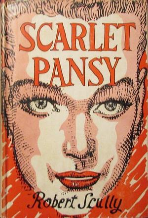 Scarlet Pansy by Robert Scully, Robert Scully