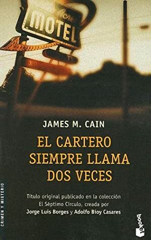 El cartero siempre llama dos veces by James M. Cain