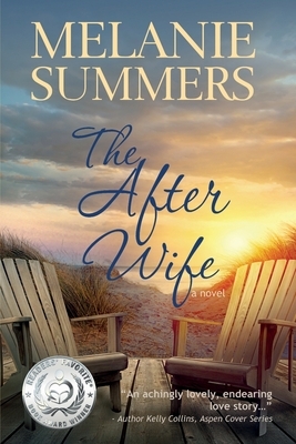 The After Wife by Melanie Summers