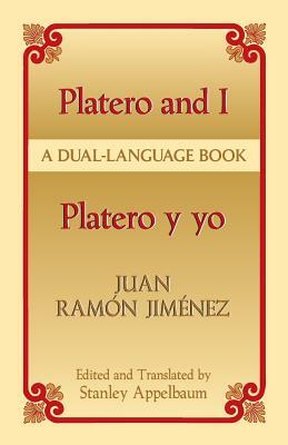 Platero y Yo/Platero And I by Juan Ramón Jiménez