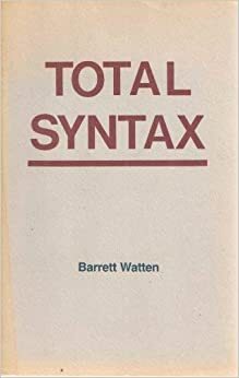 Total Syntax by Barrett Watten