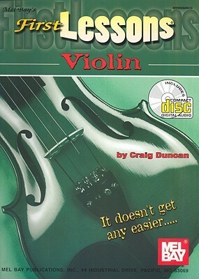 Mel Bay First Lessons Violin Book/CD Set by Craig Duncan