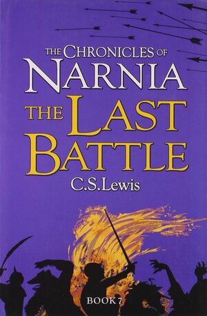 The Last Battle by C.S. Lewis