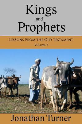 Kings and Prophets by Jonathan Turner