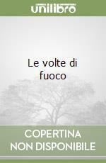 Le volte di fuoco by David Eddings