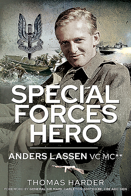 Special Forces Hero: Anders Lassen VC MC* by Thomas Harder