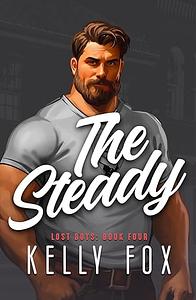 The Steady by Kelly Fox