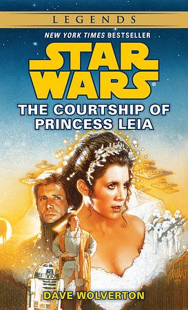 The Courtship of Princess Leia by Dave Wolverton