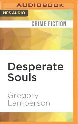 Desperate Souls by Gregory Lamberson