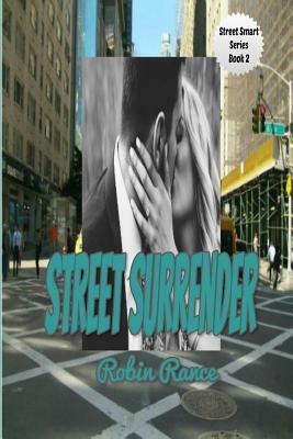 Street Surrender by Robin Rance