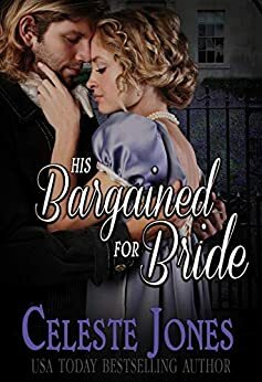 His Bargained for Bride by Celeste Jones