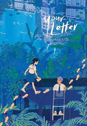 Your Letter by Hyeon A. Cho