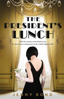 The President's Lunch by Jenny Bond