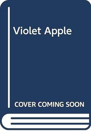 The Violet Apple by David Lindsay