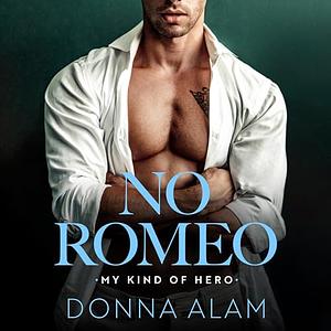 No Romeo by Donna Alam