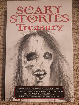 Scary Stories Treasury: Three Books to Chill Your Bones Paperback compilation by Stephen Gammell, Alvin Schwartz