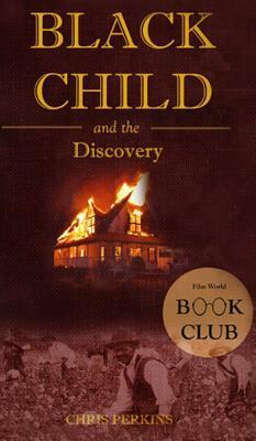 The Black Child and the Discovery by Chris Perkins