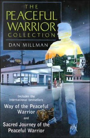 The Peaceful Warrior Collection by Dan Millman