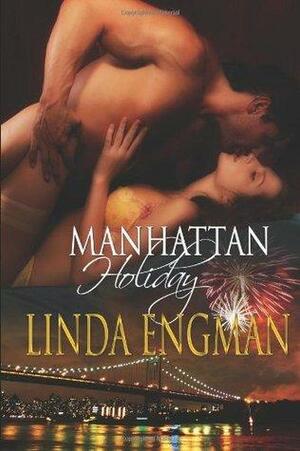 Manhattan Holiday by Linda Engman