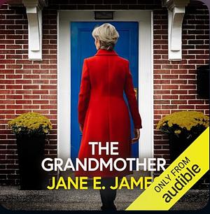 The Grandmother  by Jane E. James