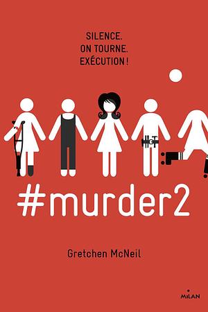 #murder, Tome 02: #murder2 by Gretchen McNeil