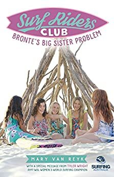 Bronte's Big Sister Problem: Surf Riders Club Book 2 by Mary van Reyk