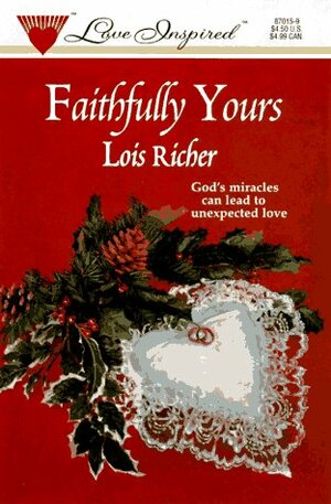 Faithfully Yours by Lois Richer