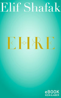 Ehre by Elif Shafak