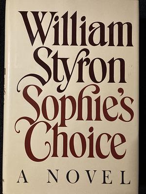 Sophie's Choice by William Styron