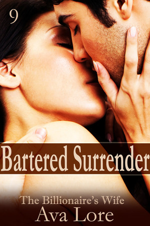 Bartered Surrender by Ava Lore