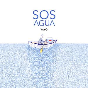 SOS Agua by Yayo