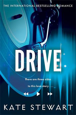 Drive: a Bittersweet Symphony Duet Novel 1 by Kate Stewart