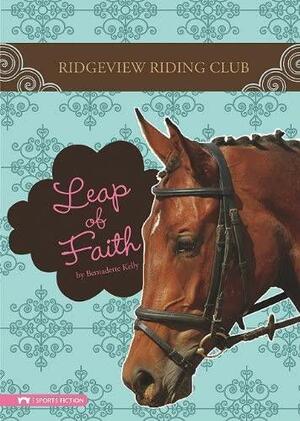 Leap of Faith by Bernadette Kelly