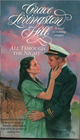 All Through the Night by Grace Livingston Hill