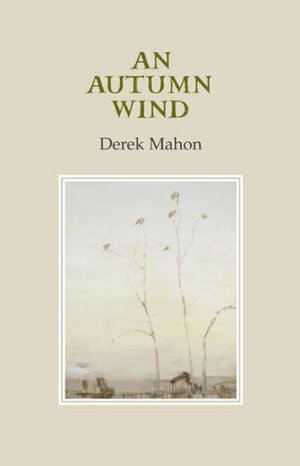 An Autumn Wind by Derek Mahon