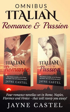 Omnibus Italian Romance and Passion by Jayne Castel