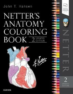 Netter's Anatomy Coloring Book Updated Edition by John T. Hansen