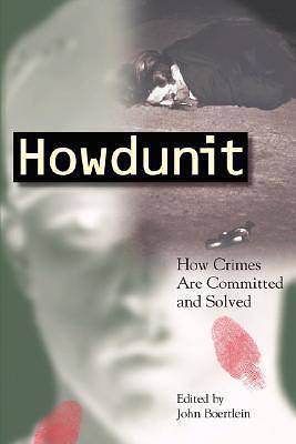 Howdunit by John Boertlein, John Boertlein